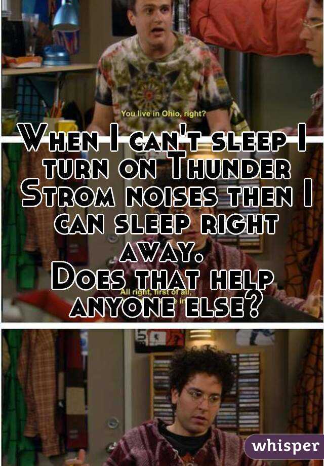 When I can't sleep I turn on Thunder Strom noises then I can sleep right away. 
Does that help anyone else?