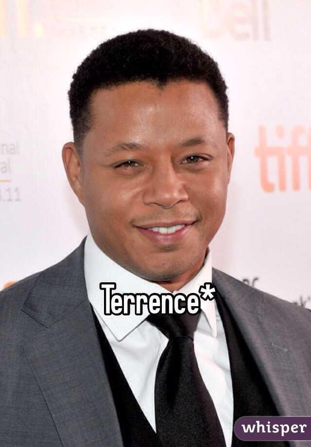 Terrence*
