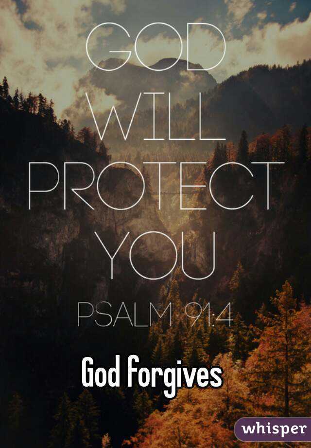 God forgives