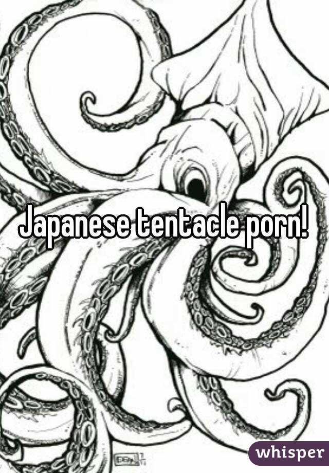 Japanese tentacle porn!