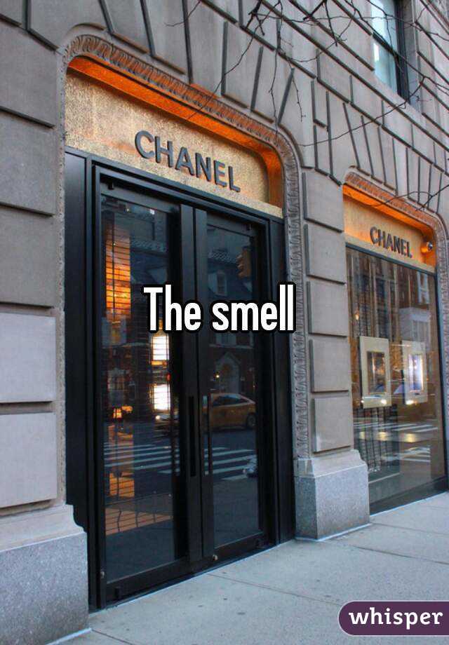 The smell 