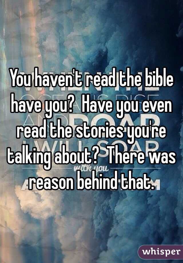 You haven't read the bible have you?  Have you even read the stories you're talking about?  There was reason behind that.  