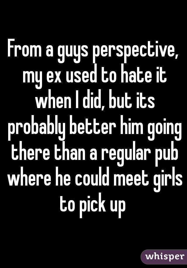 From a guys perspective, my ex used to hate it when I did, but its probably better him going there than a regular pub where he could meet girls to pick up 