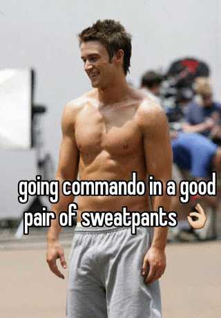 men going commando in sweatpants