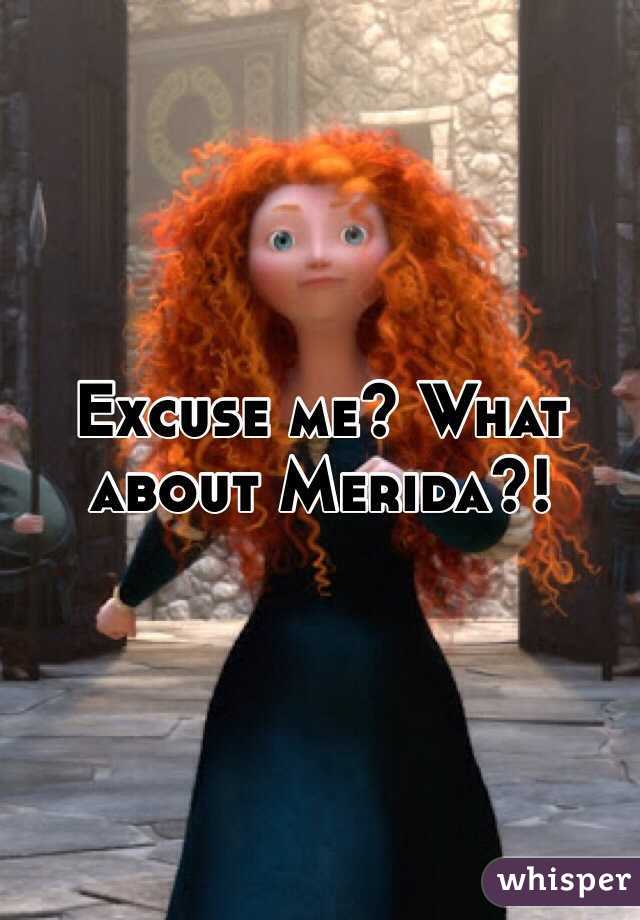 Excuse me? What about Merida?!