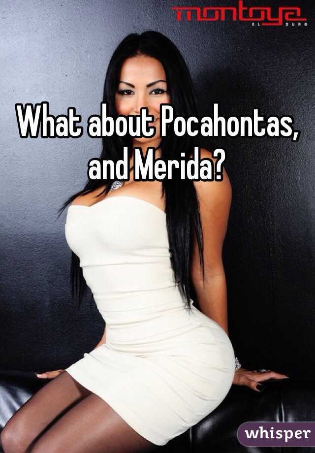 What about Pocahontas, and Merida?