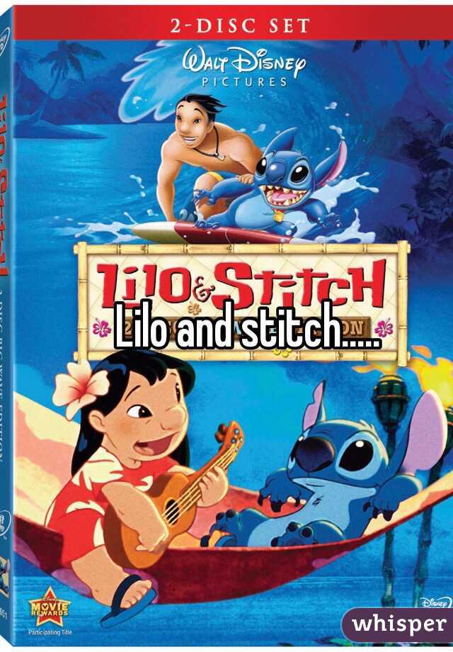 Lilo and stitch.....