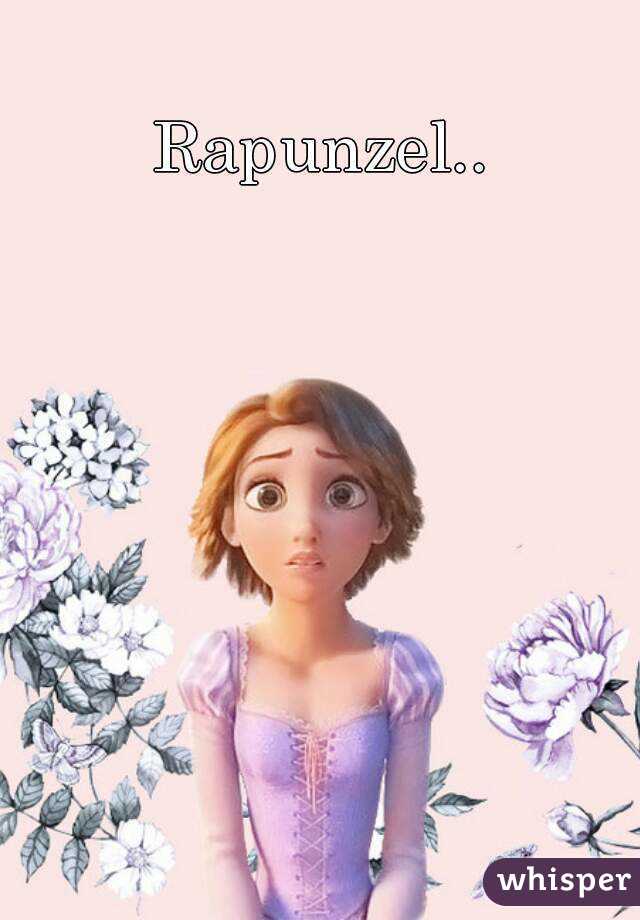 Rapunzel..