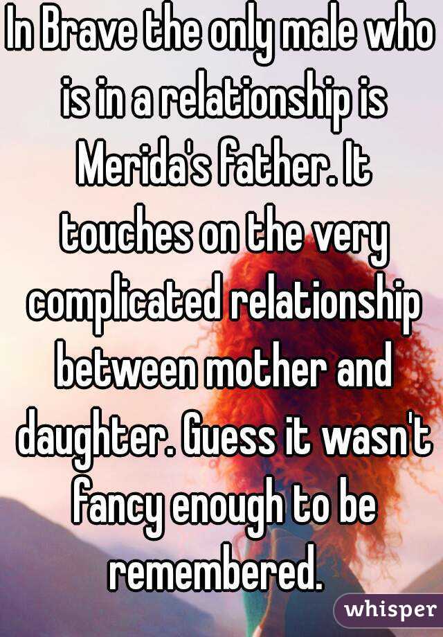 In Brave the only male who is in a relationship is Merida's father. It touches on the very complicated relationship between mother and daughter. Guess it wasn't fancy enough to be remembered.  