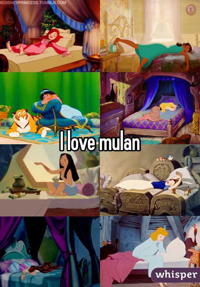 I love mulan