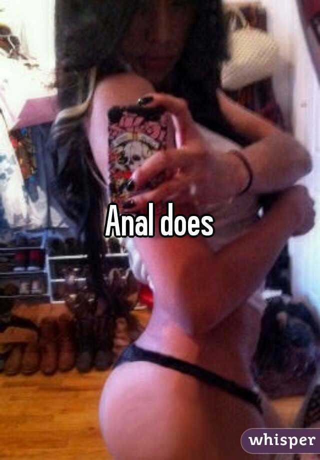 Anal does