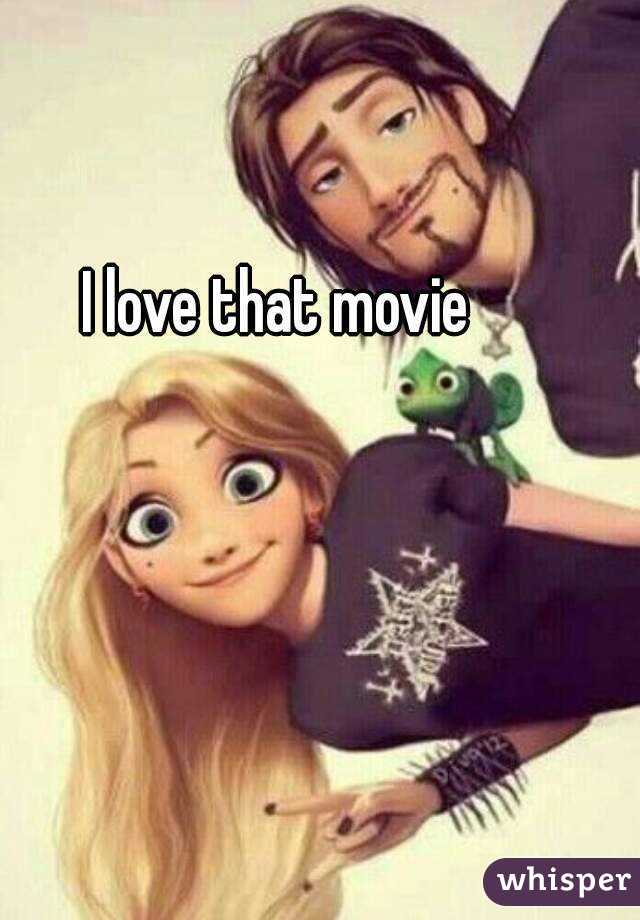 I love that movie