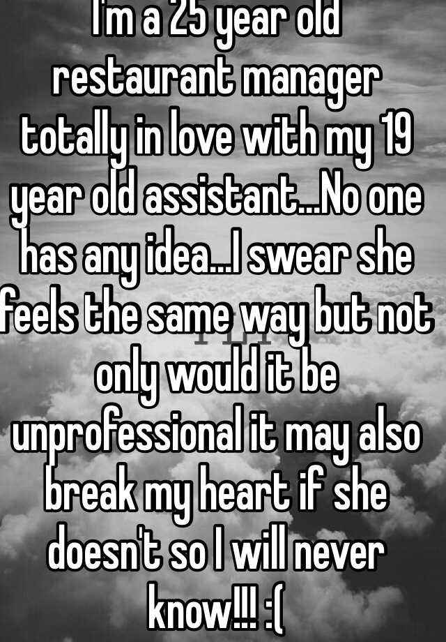 i-m-a-25-year-old-restaurant-manager-totally-in-love-with-my-19-year