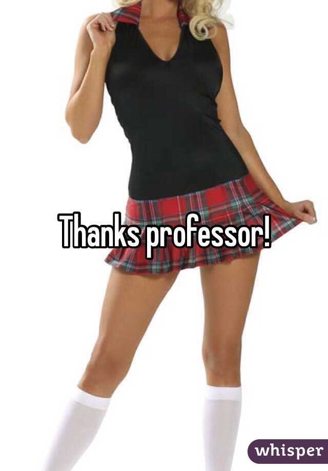 Thanks professor!