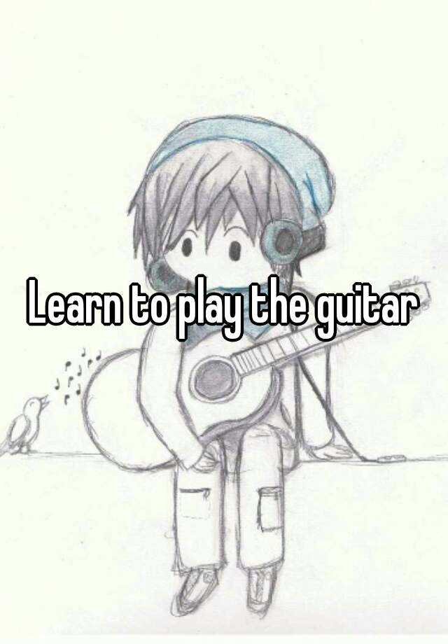 learn-to-play-the-guitar