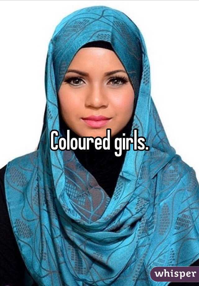 Coloured girls. 