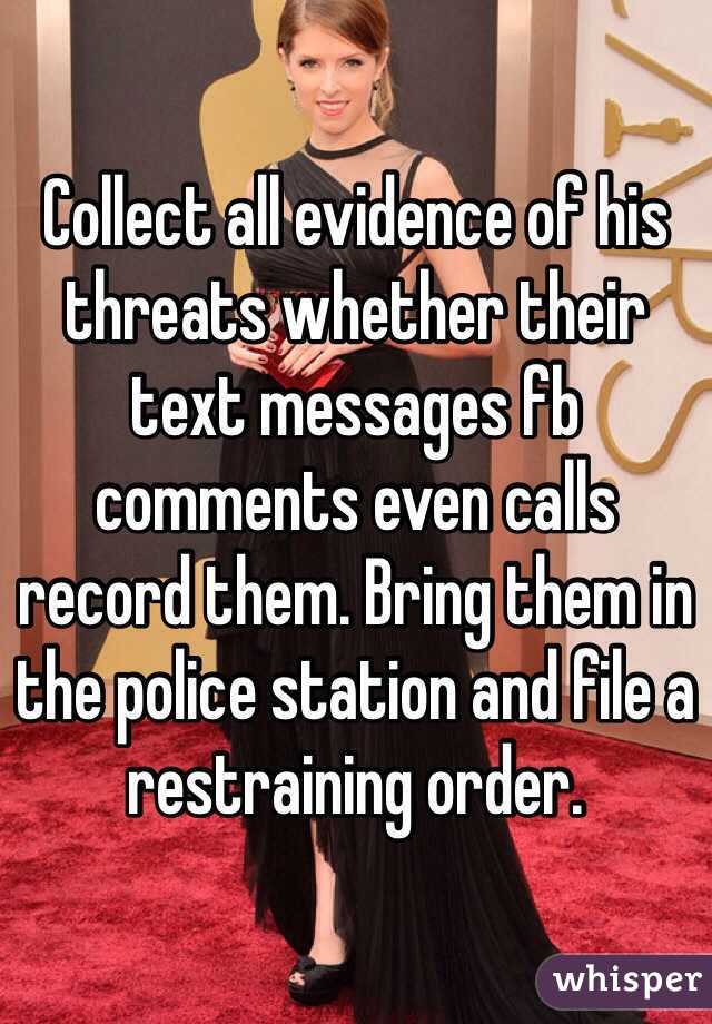 Collect all evidence of his threats whether their text messages fb comments even calls record them. Bring them in the police station and file a restraining order.