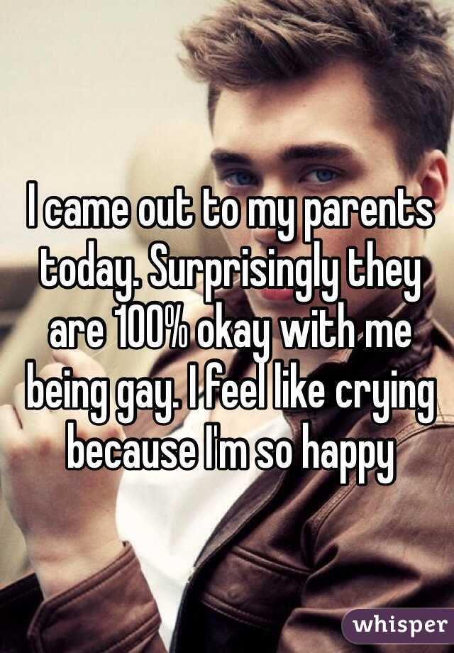 I came out to my parents today. Surprisingly they are 100% okay with me being gay. I feel like crying because I'm so happy