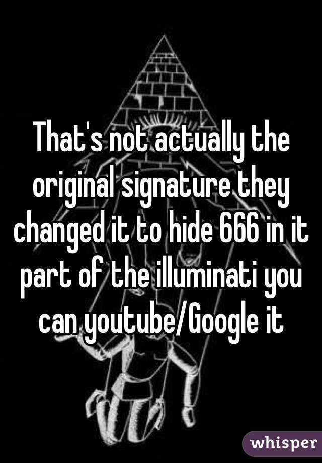 That's not actually the original signature they changed it to hide 666 in it part of the illuminati you can youtube/Google it 