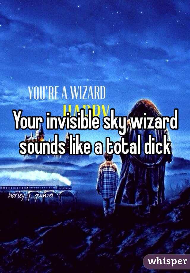 Your invisible sky wizard sounds like a total dick