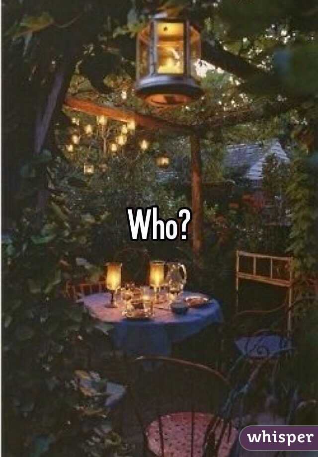 Who?