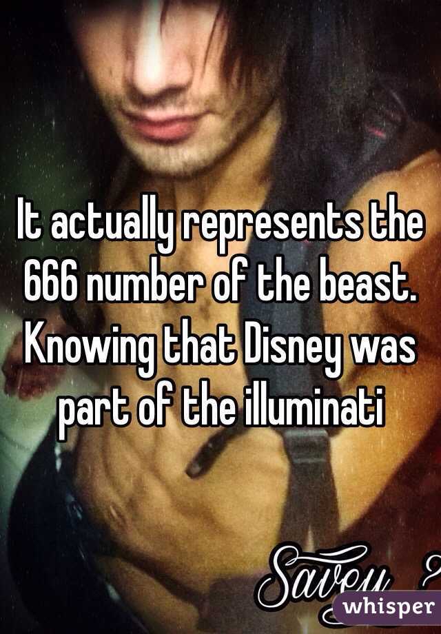 It actually represents the 666 number of the beast. Knowing that Disney was part of the illuminati 