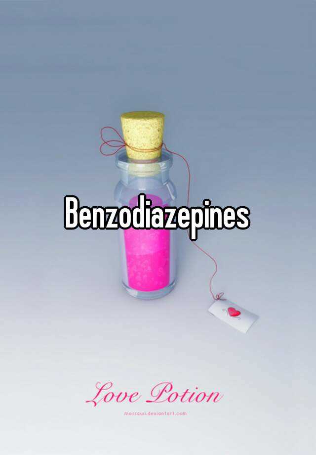 Benzodiazepines
