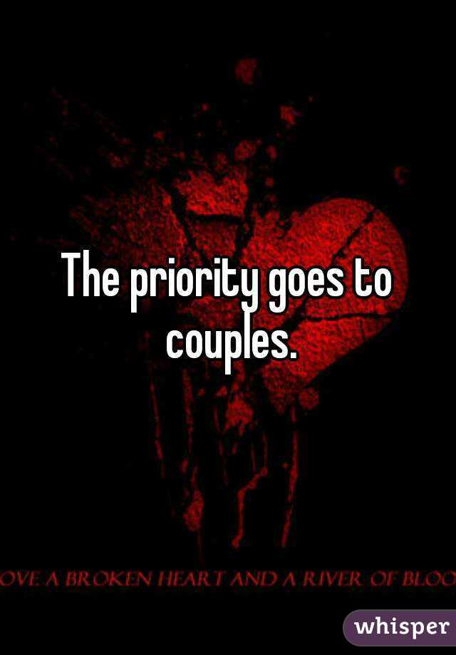 The priority goes to couples.