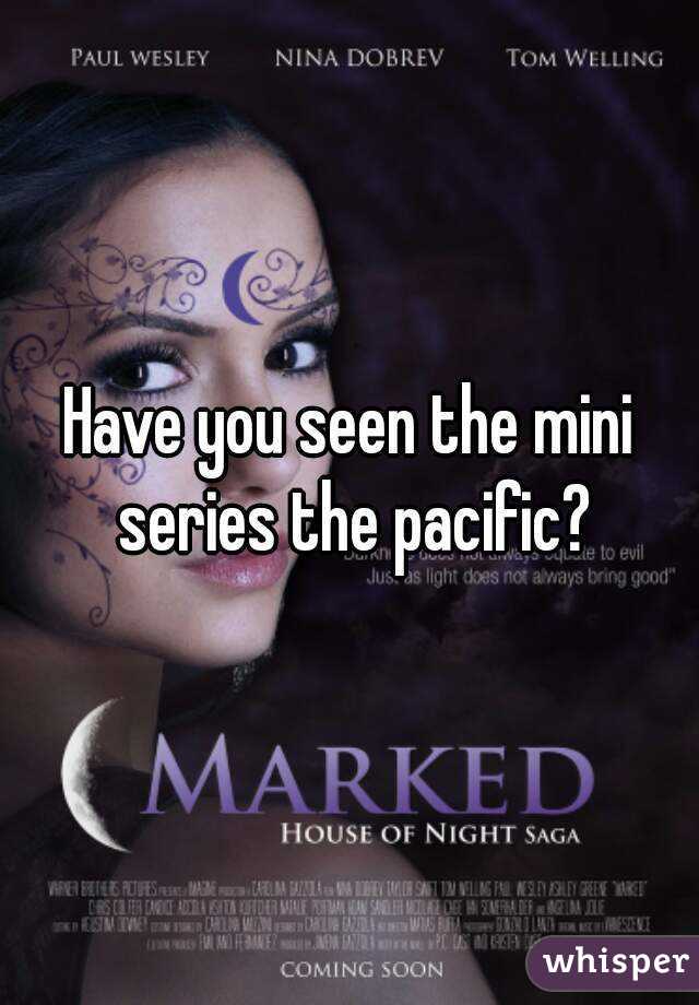 Have you seen the mini series the pacific?