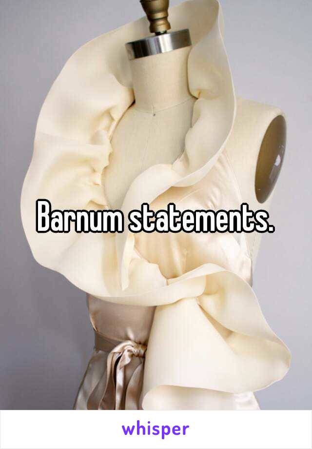 Barnum statements.