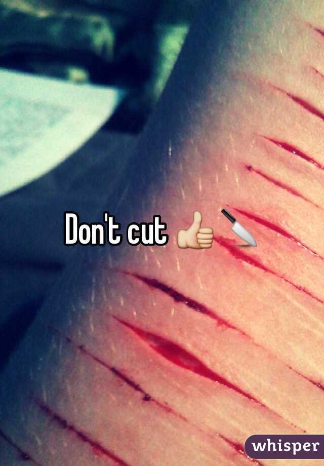 Don't cut 👍🔪