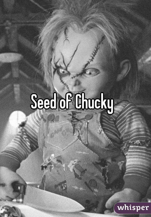 Seed of Chucky  