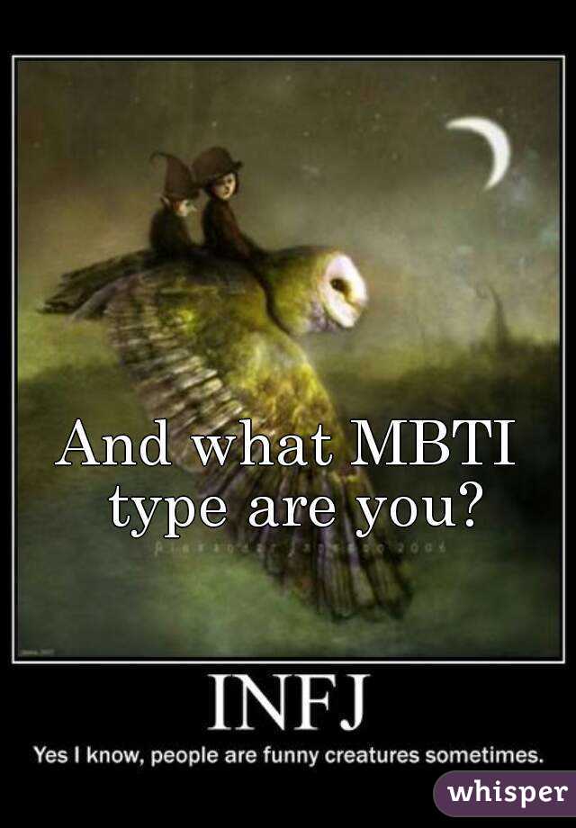 And what MBTI type are you?
