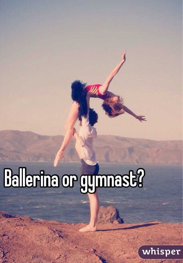 Ballerina or gymnast?