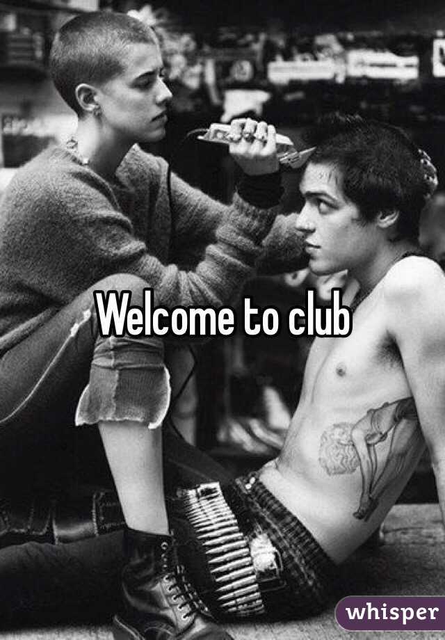 Welcome to club 
