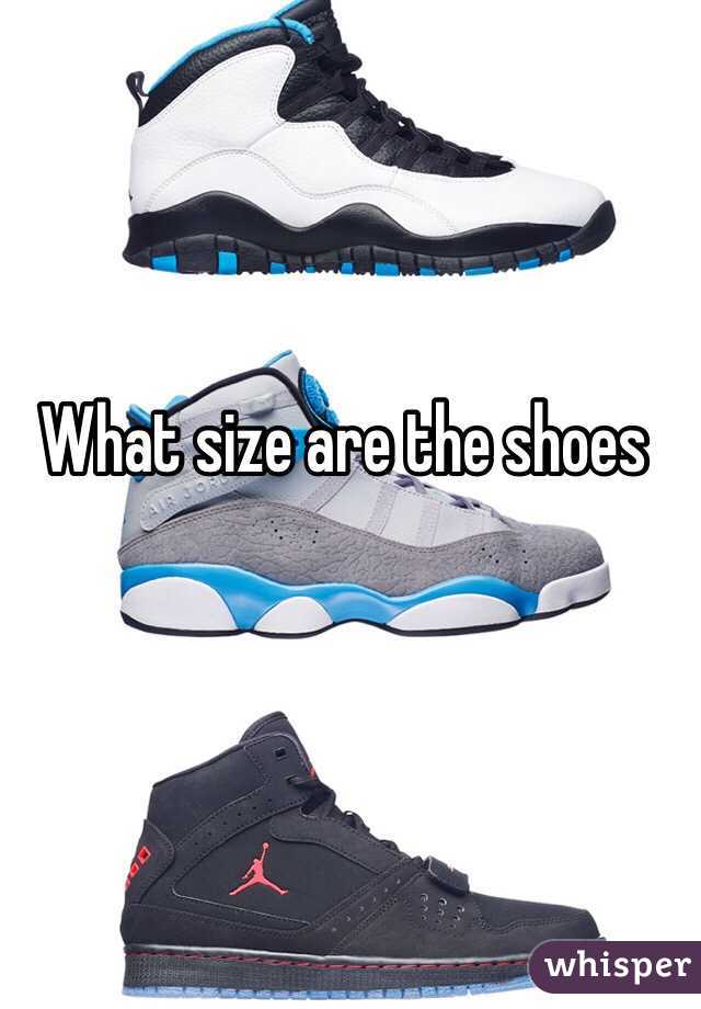 What size are the shoes 