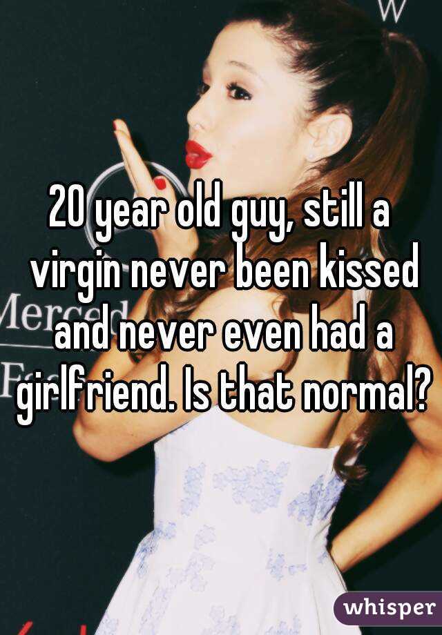 20 year old <b>guy, still</b> a virgin never been kissed and never even had a - 05120c352dabf664639040f46ea44818fcea22-wm