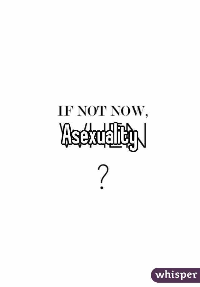 Asexuality