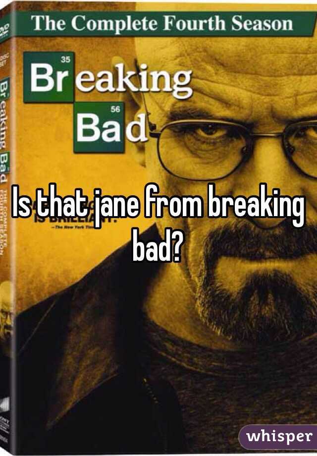 Is that jane from breaking bad?