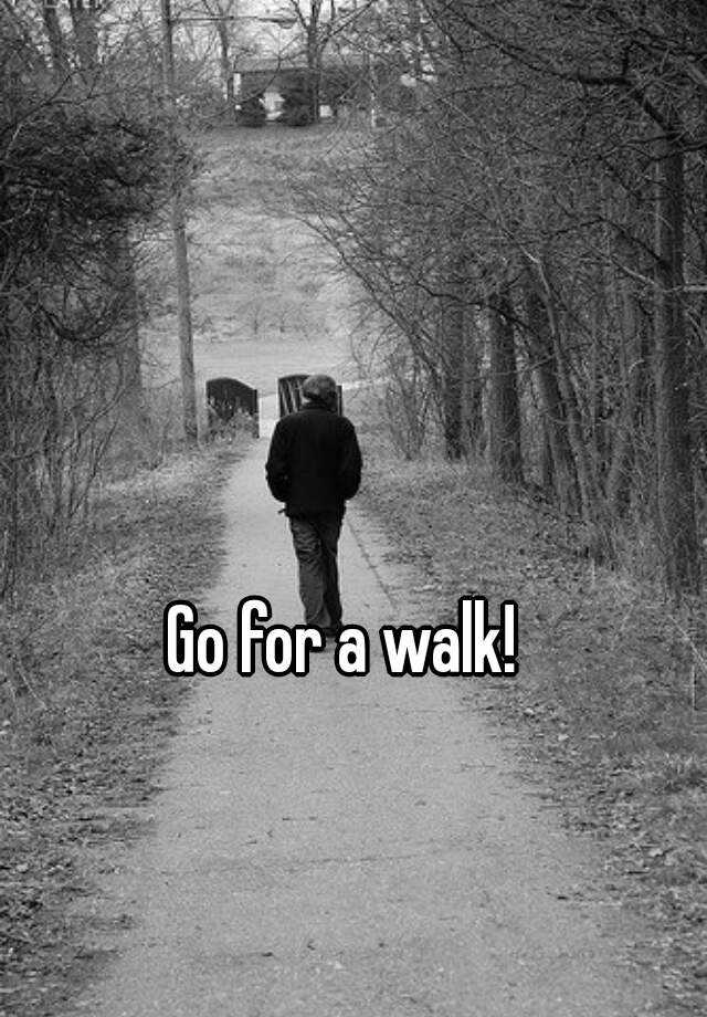 go-for-a-walk