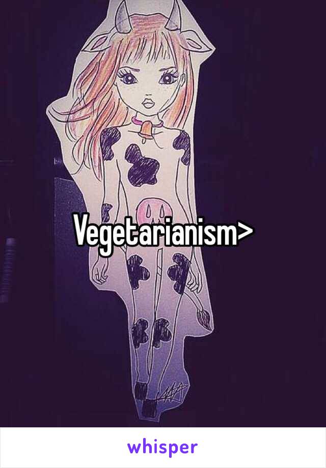 Vegetarianism>