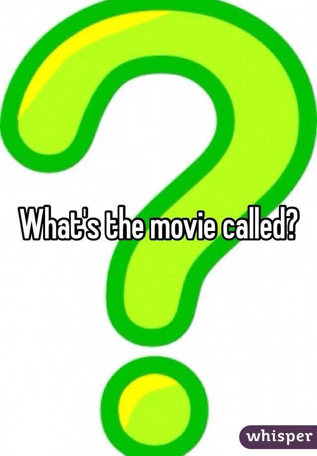 What's the movie called?