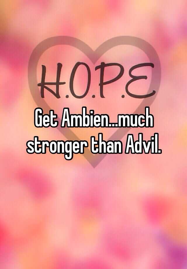 get-ambien-much-stronger-than-advil