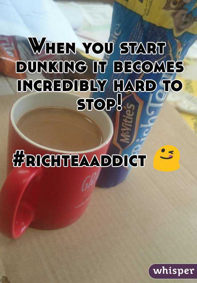 When you start dunking it becomes incredibly hard to stop!


#richteaaddict 😋