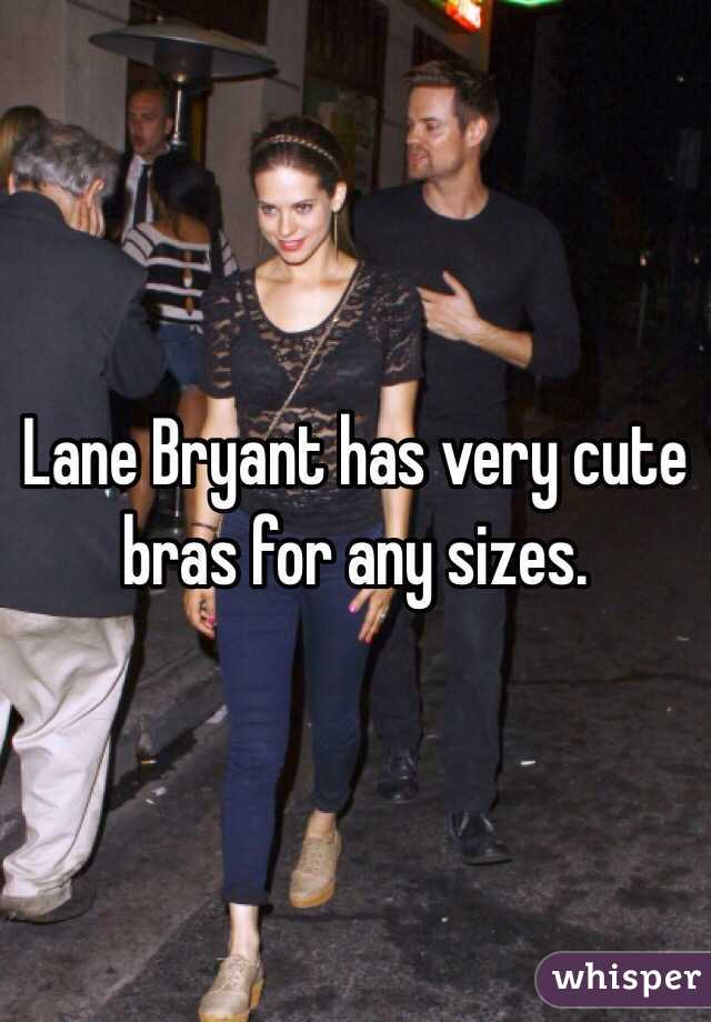 Lane Bryant has very cute bras for any sizes. 