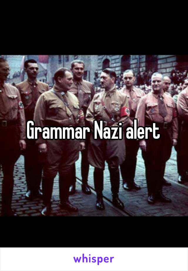 Grammar Nazi alert