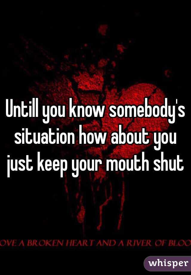 Untill you know somebody's situation how about you just keep your mouth shut