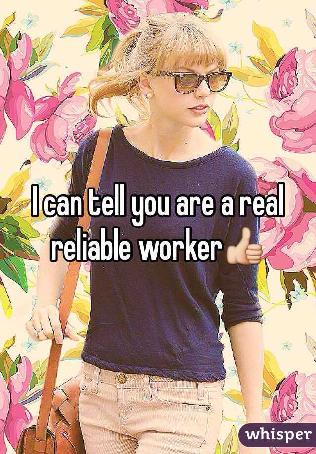 I can tell you are a real reliable worker👍