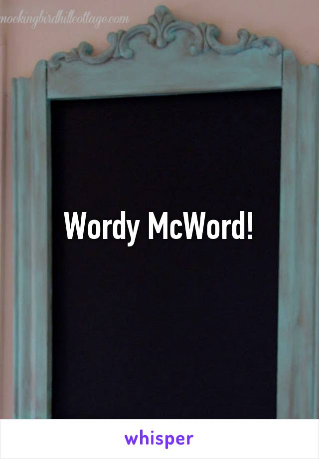 Wordy McWord!
