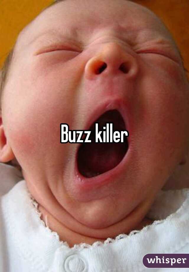 buzz-killer